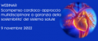 Scompenso cardiaco: approccio multidisciplinare a garanzia della sostenibilita’ del sistema salute