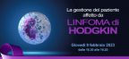 webinar 9 febbraio 2023 La gestione del paziente affetto da linfoma di Hodgkin