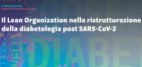Il Lean Organization nella ristrutturazione della diabetologia post SARS-CoV-2